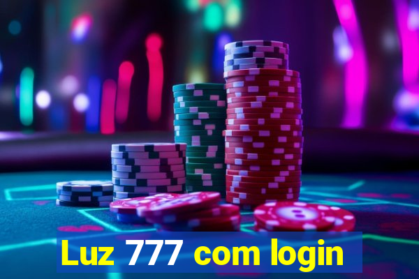 Luz 777 com login