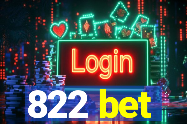 822 bet