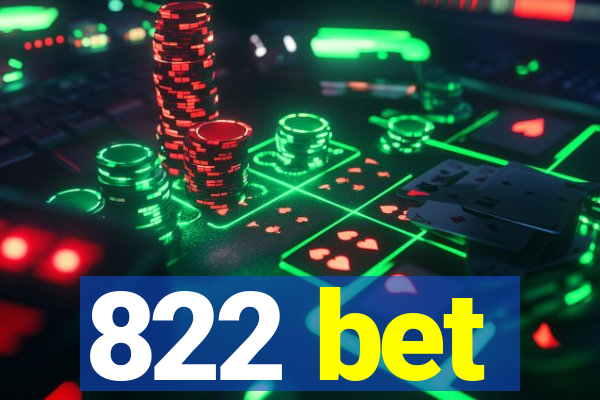 822 bet