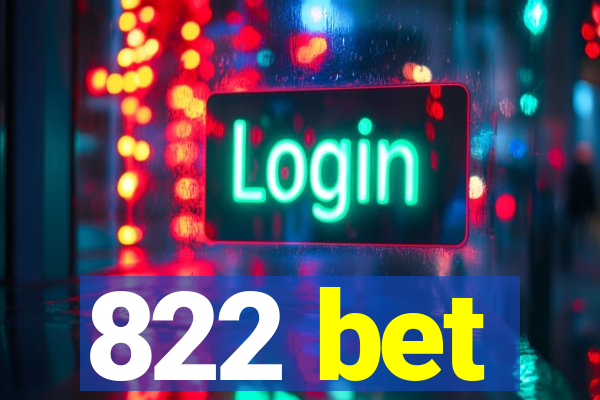 822 bet