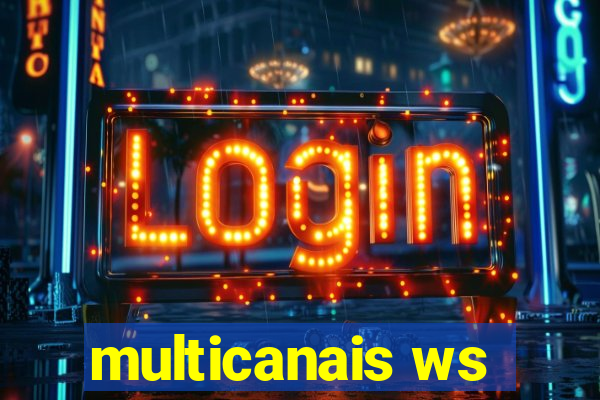 multicanais ws