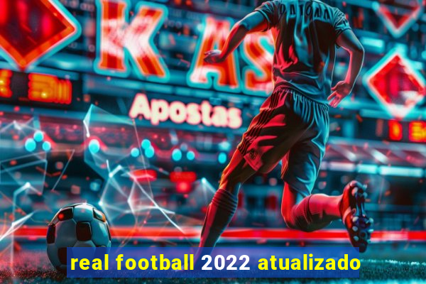 real football 2022 atualizado