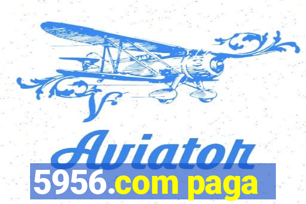 5956.com paga