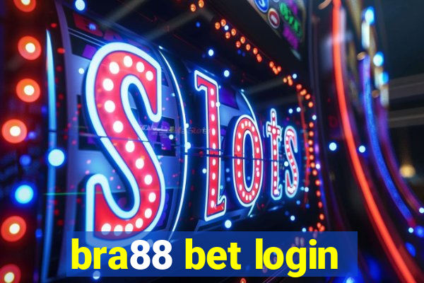 bra88 bet login