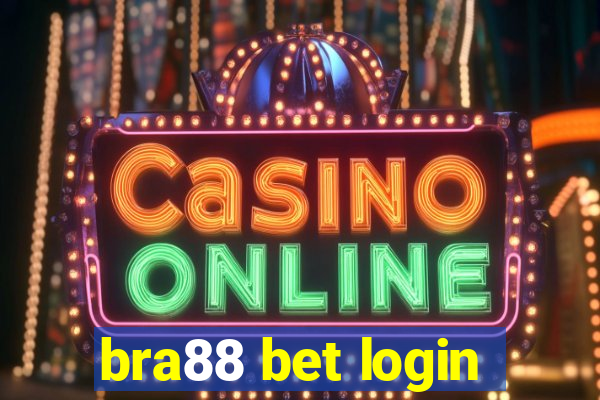 bra88 bet login