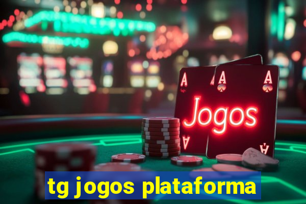 tg jogos plataforma