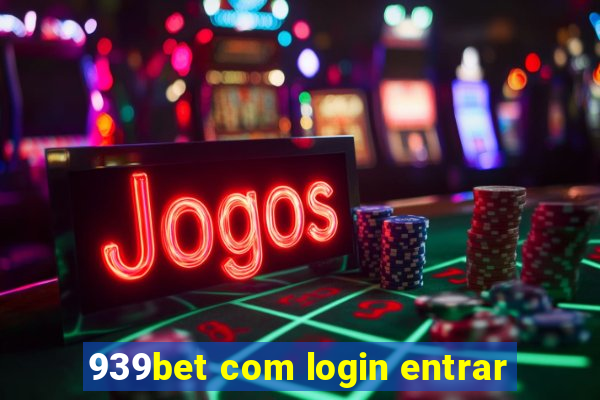 939bet com login entrar