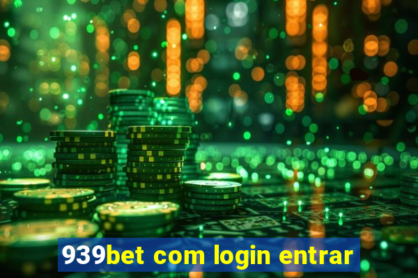 939bet com login entrar