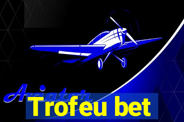 Trofeu bet