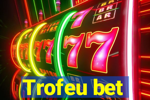 Trofeu bet