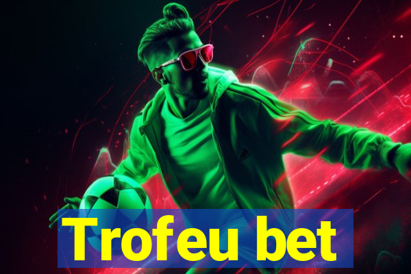 Trofeu bet