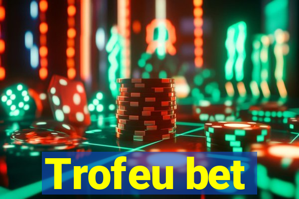 Trofeu bet