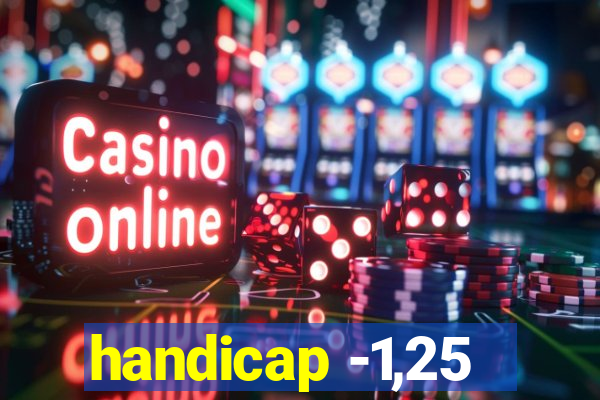 handicap -1,25