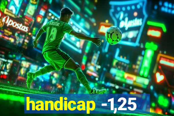 handicap -1,25