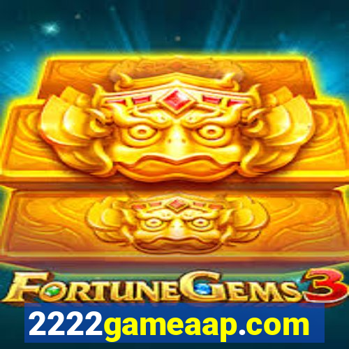 2222gameaap.com