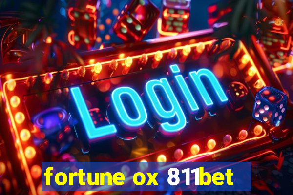 fortune ox 811bet