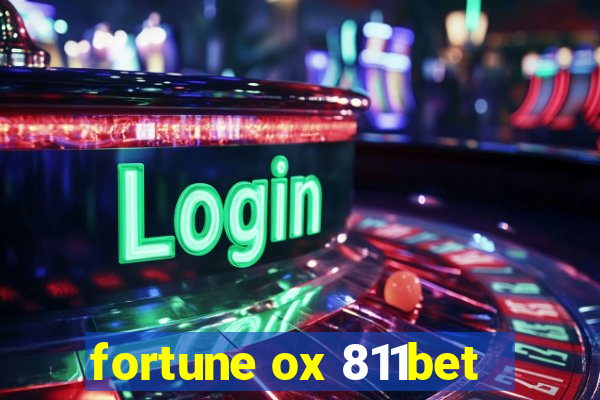 fortune ox 811bet