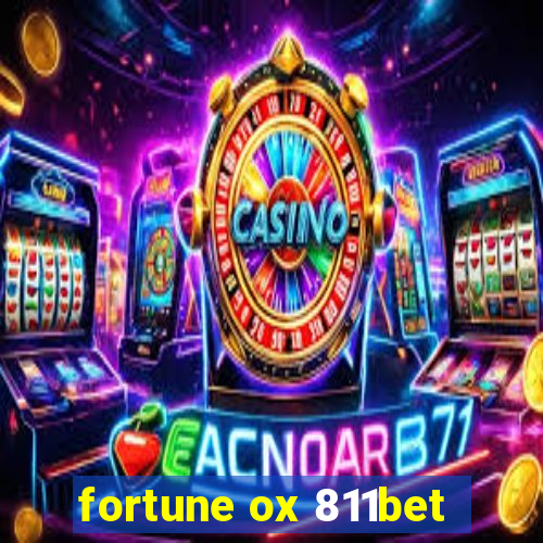 fortune ox 811bet