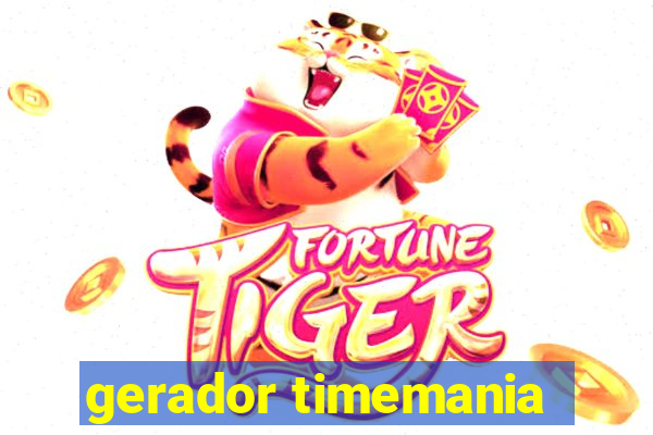 gerador timemania