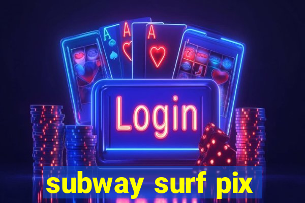 subway surf pix