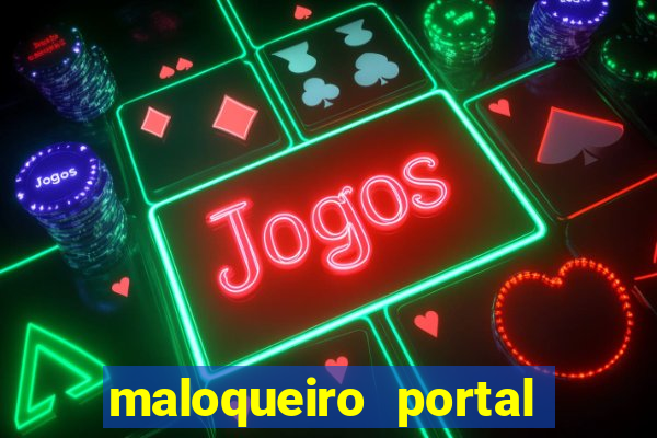 maloqueiro portal do zacarias