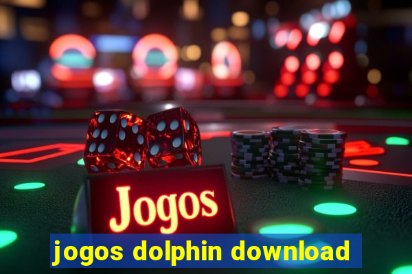 jogos dolphin download