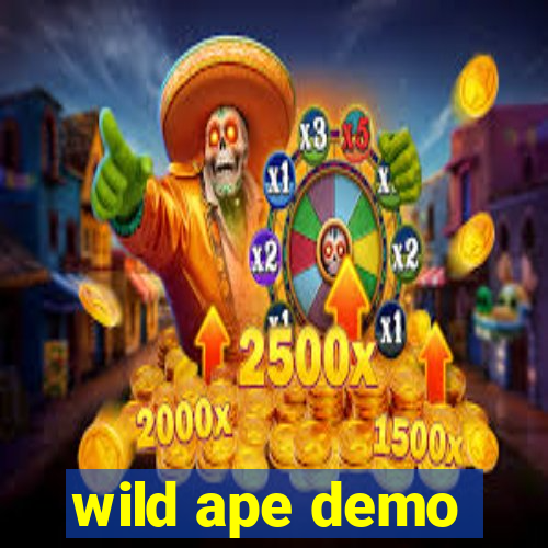 wild ape demo