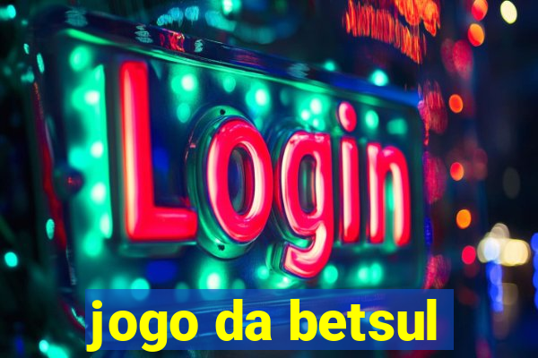 jogo da betsul