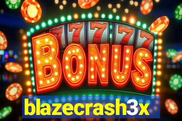 blazecrash3x