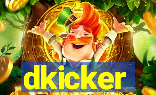 dkicker