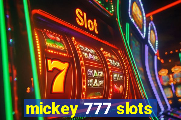 mickey 777 slots