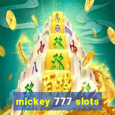 mickey 777 slots