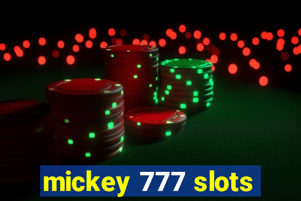 mickey 777 slots