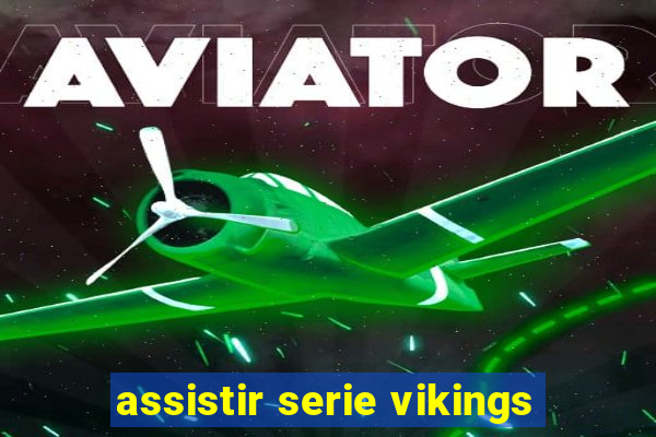 assistir serie vikings