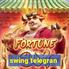 swing telegran