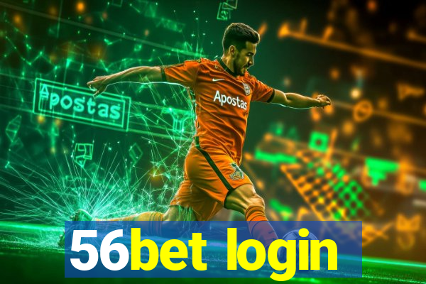 56bet login