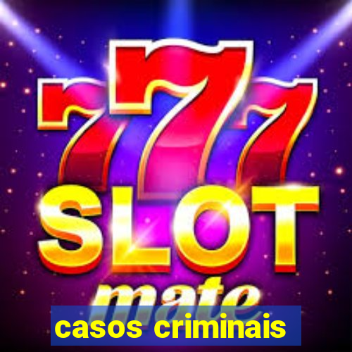 casos criminais