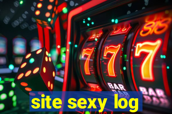 site sexy log