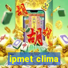 ipmet clima