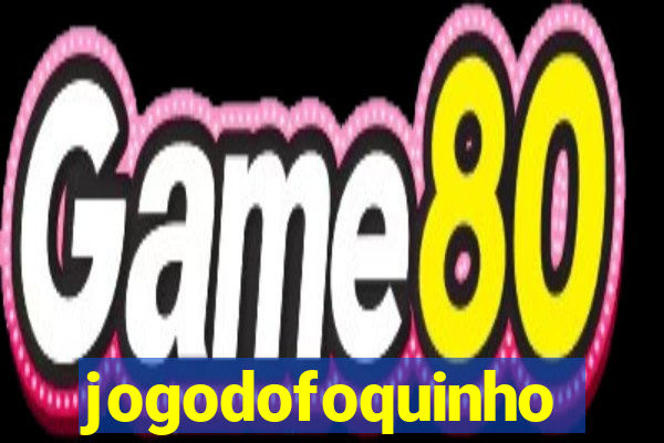 jogodofoquinho