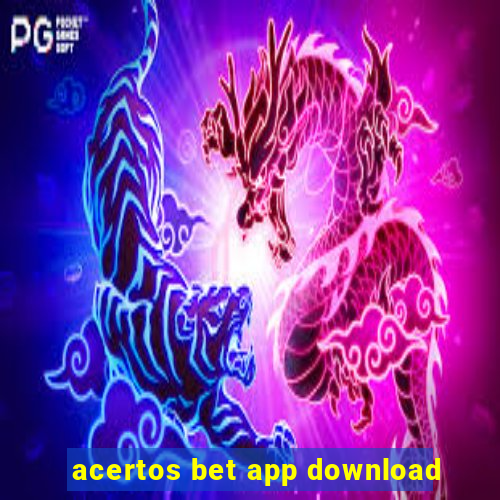 acertos bet app download