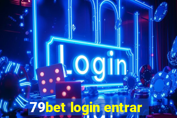 79bet login entrar