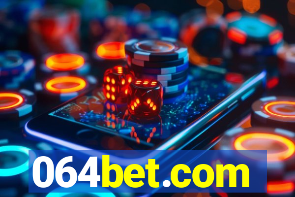 064bet.com