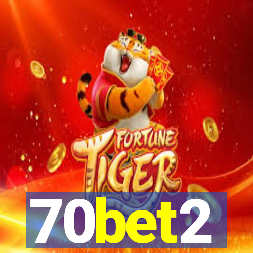 70bet2