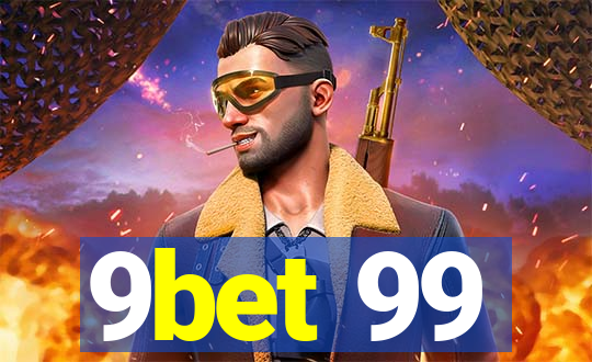 9bet 99