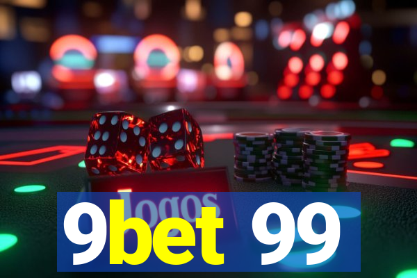 9bet 99