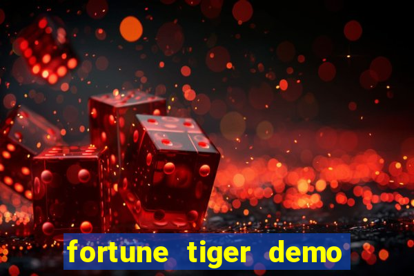 fortune tiger demo bet 500