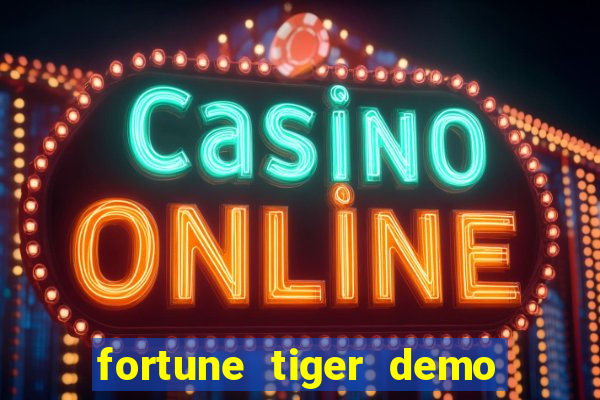 fortune tiger demo bet 500