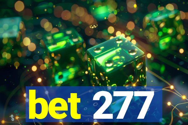 bet 277