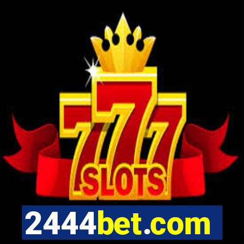 2444bet.com